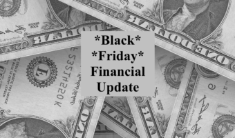 Black Friday Financial Update